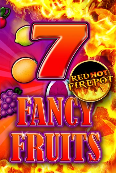 Fancy Fruits Red Hot Firepot бесплатно играть онлайн на сайте Казино GRAND Онлайн