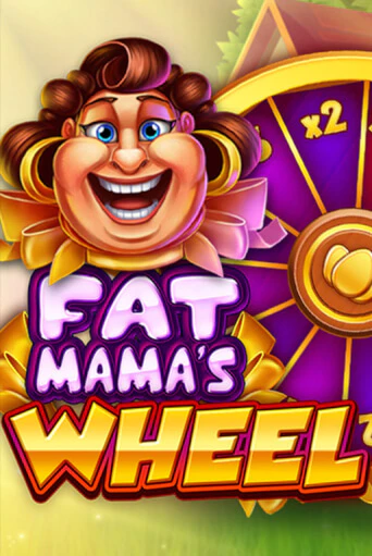 Fat Mama's Wheel бесплатно играть онлайн на сайте Казино GRAND Онлайн