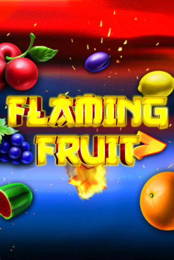 Flaming Fruit бесплатно играть онлайн на сайте Казино GRAND Онлайн