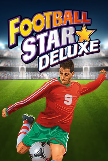 Football Star Deluxe бесплатно играть онлайн на сайте Казино GRAND Онлайн