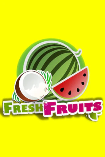 Fresh Fruits бесплатно играть онлайн на сайте Казино GRAND Онлайн