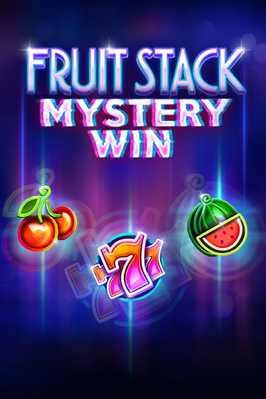 Fruit Stack Mystery Win бесплатно играть онлайн на сайте Казино GRAND Онлайн