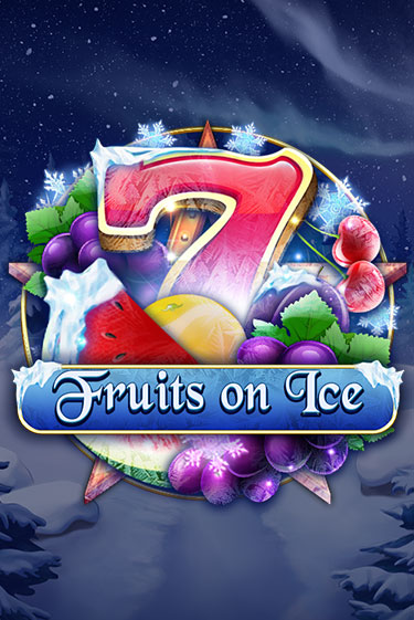 Fruits on Ice бесплатно играть онлайн на сайте Казино GRAND Онлайн