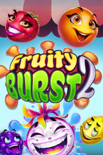 Fruity Burst 2 бесплатно играть онлайн на сайте Казино GRAND Онлайн