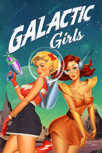 Galactic Girls бесплатно играть онлайн на сайте Казино GRAND Онлайн