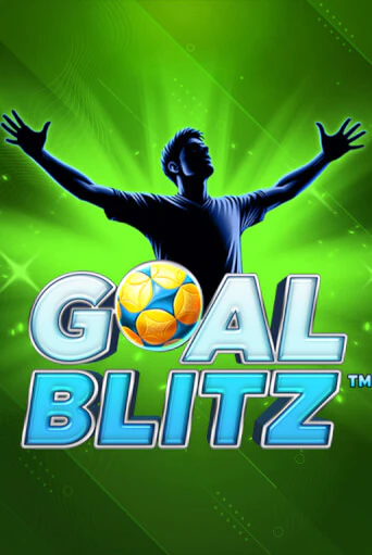 Goal Blitz бесплатно играть онлайн на сайте Казино GRAND Онлайн