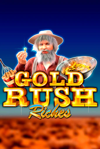 Gold Rush Riches бесплатно играть онлайн на сайте Казино GRAND Онлайн