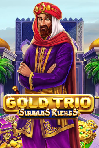 Gold Trio: Sinbad's Riches бесплатно играть онлайн на сайте Казино GRAND Онлайн