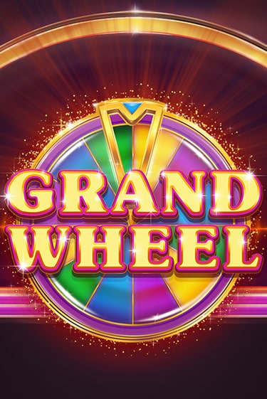 Grand Wheel бесплатно играть онлайн на сайте Казино GRAND Онлайн