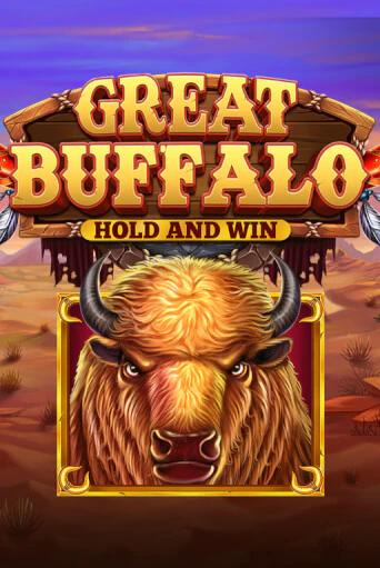 Great Buffalo Hold’n Win бесплатно играть онлайн на сайте Казино GRAND Онлайн