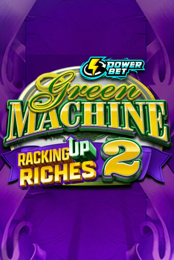 Green Machine Racking Up Riches 2 бесплатно играть онлайн на сайте Казино GRAND Онлайн