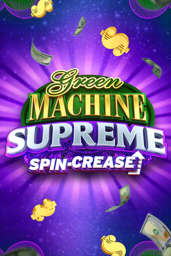 Green Machine Supreme бесплатно играть онлайн на сайте Казино GRAND Онлайн