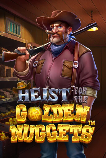 Heist for the Golden Nuggets бесплатно играть онлайн на сайте Казино GRAND Онлайн