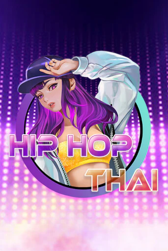 Hip Hop Thai бесплатно играть онлайн на сайте Казино GRAND Онлайн