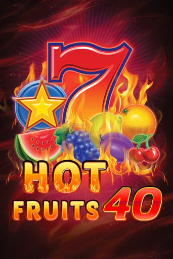 Hot Fruits 40 бесплатно играть онлайн на сайте Казино GRAND Онлайн