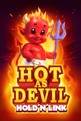 Hot as Devil: Hold 'N' link бесплатно играть онлайн на сайте Казино GRAND Онлайн