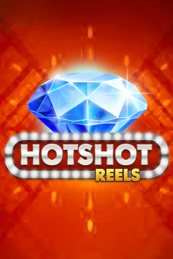 Hotshot Reels бесплатно играть онлайн на сайте Казино GRAND Онлайн