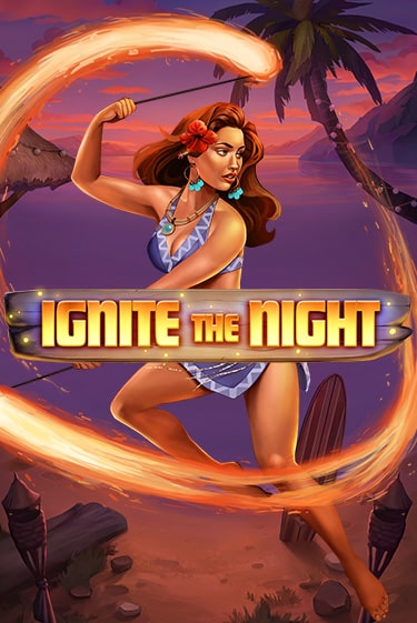 Ignite the Night бесплатно играть онлайн на сайте Казино GRAND Онлайн