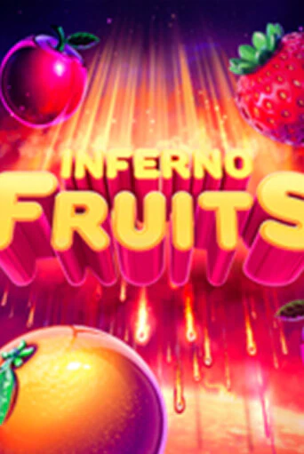 Inferno Fruits бесплатно играть онлайн на сайте Казино GRAND Онлайн