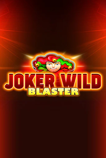 Joker Wild Blaster бесплатно играть онлайн на сайте Казино GRAND Онлайн