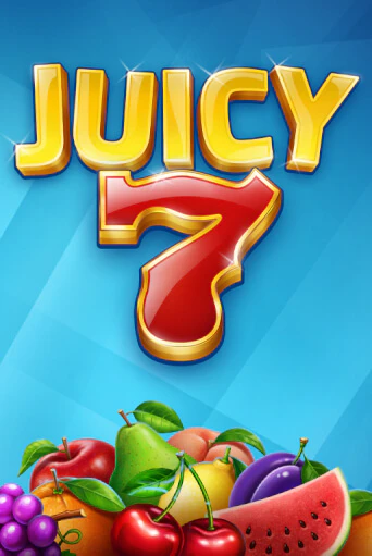 Juicy 7 бесплатно играть онлайн на сайте Казино GRAND Онлайн