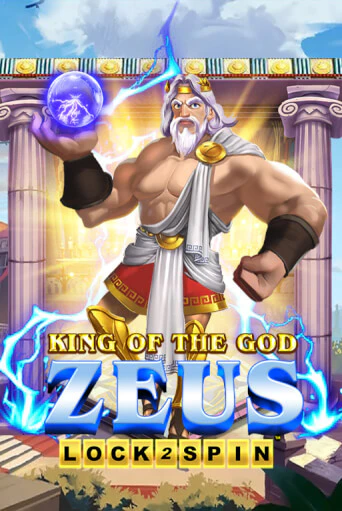 King Of The God Zeus бесплатно играть онлайн на сайте Казино GRAND Онлайн