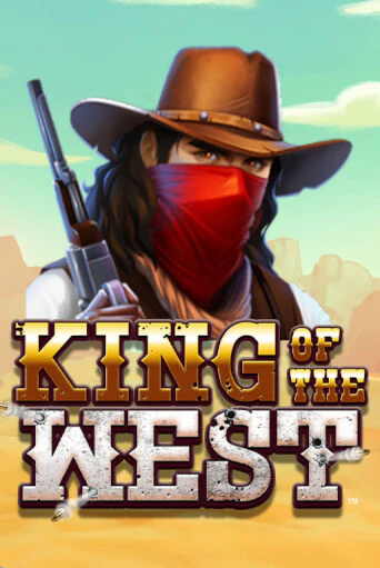 King of the West  бесплатно играть онлайн на сайте Казино GRAND Онлайн