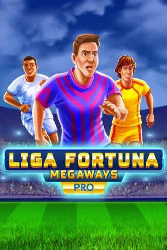 Liga Fortuna Megaways PRO бесплатно играть онлайн на сайте Казино GRAND Онлайн