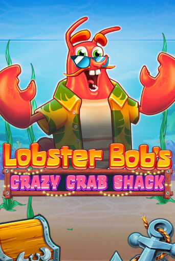 Lobster Bob's Crazy Crab Shack бесплатно играть онлайн на сайте Казино GRAND Онлайн