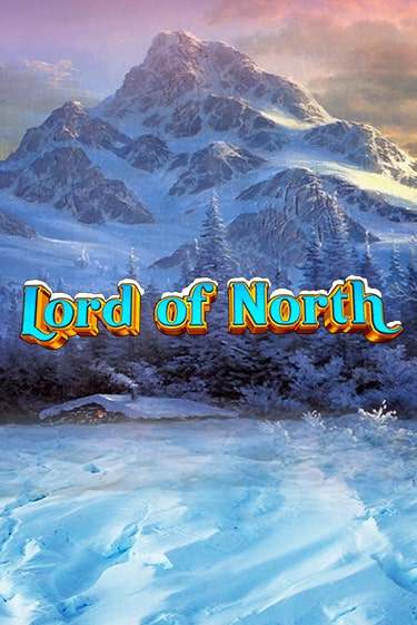 Lord Of North бесплатно играть онлайн на сайте Казино GRAND Онлайн