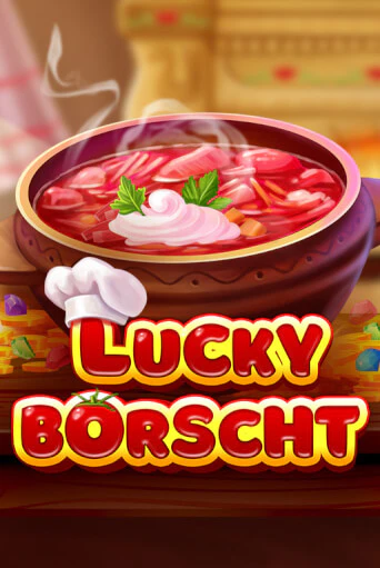 Lucky Borscht бесплатно играть онлайн на сайте Казино GRAND Онлайн