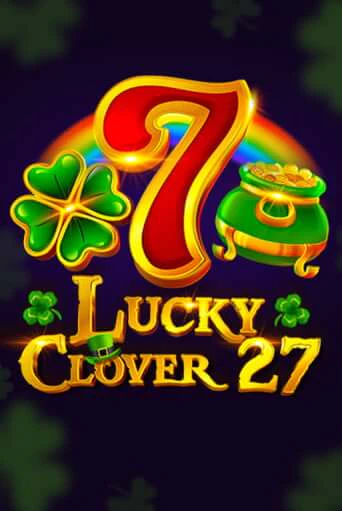 Lucky Clover 27 бесплатно играть онлайн на сайте Казино GRAND Онлайн