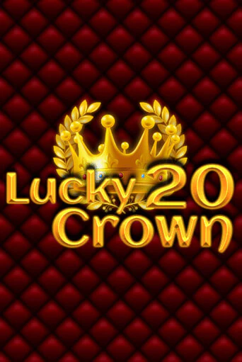 Lucky Crown 20 бесплатно играть онлайн на сайте Казино GRAND Онлайн