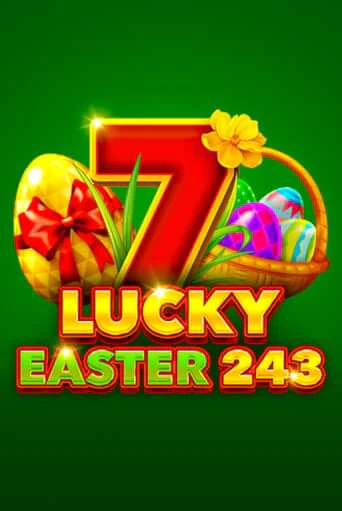 Lucky Easter 243 бесплатно играть онлайн на сайте Казино GRAND Онлайн