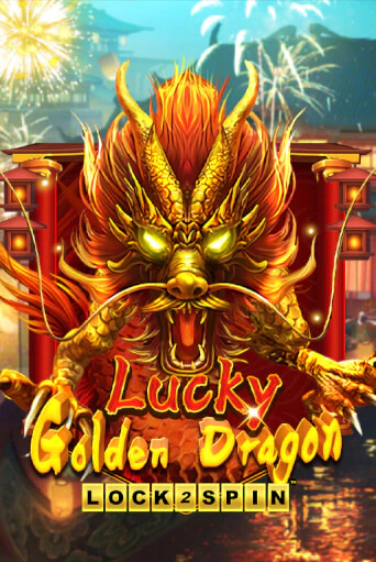 Lucky Golden Dragon Lock 2 Spin бесплатно играть онлайн на сайте Казино GRAND Онлайн