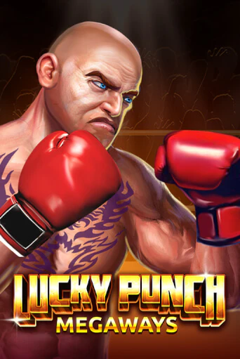 Lucky Punch Megaways бесплатно играть онлайн на сайте Казино GRAND Онлайн