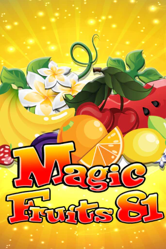 Magic Fruits 81 бесплатно играть онлайн на сайте Казино GRAND Онлайн