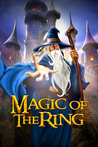 Magic Of The Ring бесплатно играть онлайн на сайте Казино GRAND Онлайн