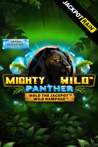 Mighty Wild: Panther Grand Diamond Edition JackpotRain бесплатно играть онлайн на сайте Казино GRAND Онлайн