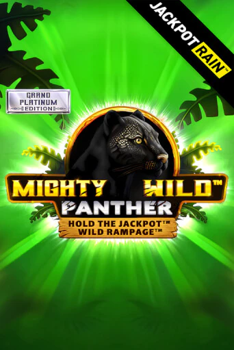 Mighty Wild: Panther Grand Platinum Edition JackpotRain бесплатно играть онлайн на сайте Казино GRAND Онлайн