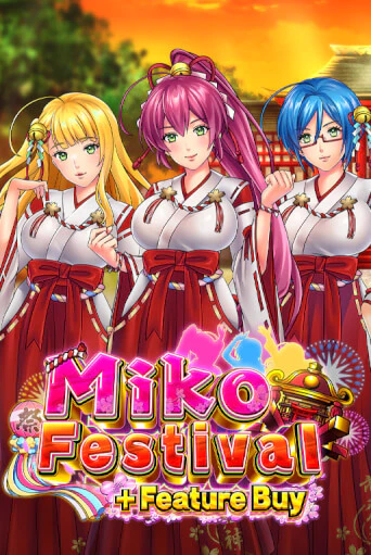 Miko Festival Feature Buy бесплатно играть онлайн на сайте Казино GRAND Онлайн