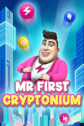 MR FIRST CRYPTONIUM бесплатно играть онлайн на сайте Казино GRAND Онлайн