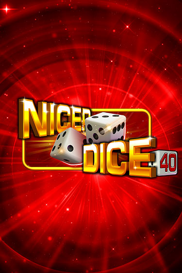 Nicer Dice 40 бесплатно играть онлайн на сайте Казино GRAND Онлайн