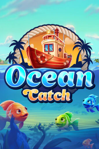 Ocean Catch бесплатно играть онлайн на сайте Казино GRAND Онлайн