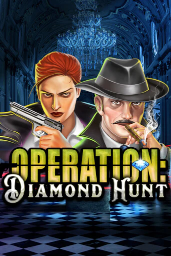 Operation Diamond Hunt бесплатно играть онлайн на сайте Казино GRAND Онлайн