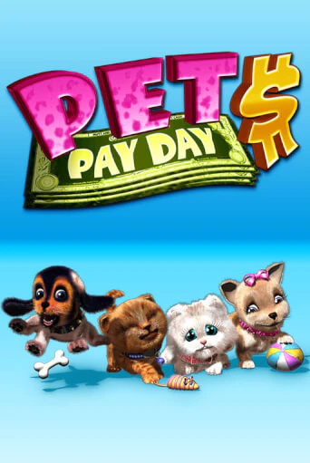 Pets Payday бесплатно играть онлайн на сайте Казино GRAND Онлайн