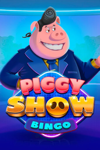 Piggy Show Bingo бесплатно играть онлайн на сайте Казино GRAND Онлайн