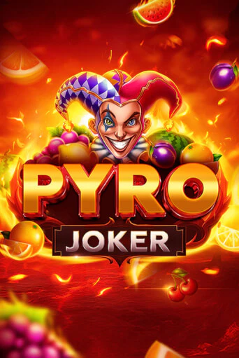 Pyro Joker бесплатно играть онлайн на сайте Казино GRAND Онлайн