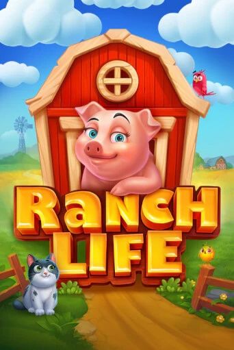 Ranch Life бесплатно играть онлайн на сайте Казино GRAND Онлайн