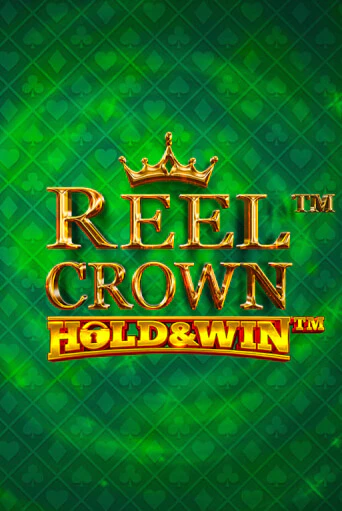 Reel Crown™: Hold & Win™ бесплатно играть онлайн на сайте Казино GRAND Онлайн